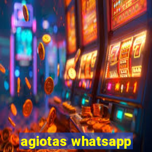 agiotas whatsapp